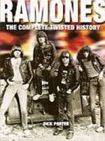 Ramones the complete twisted history (2004)